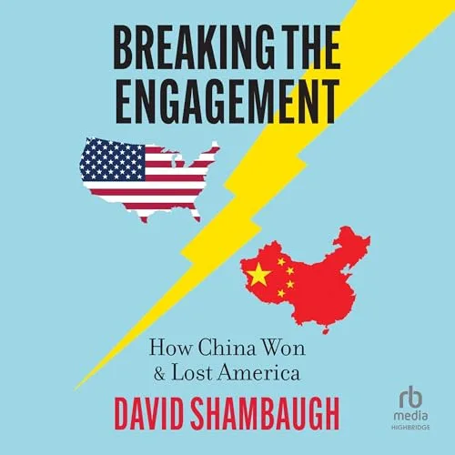 Breaking the Engagement By David Shambaugh